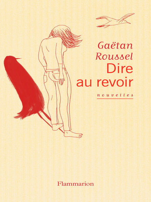 Title details for Dire au revoir by Gaëtan Roussel - Wait list